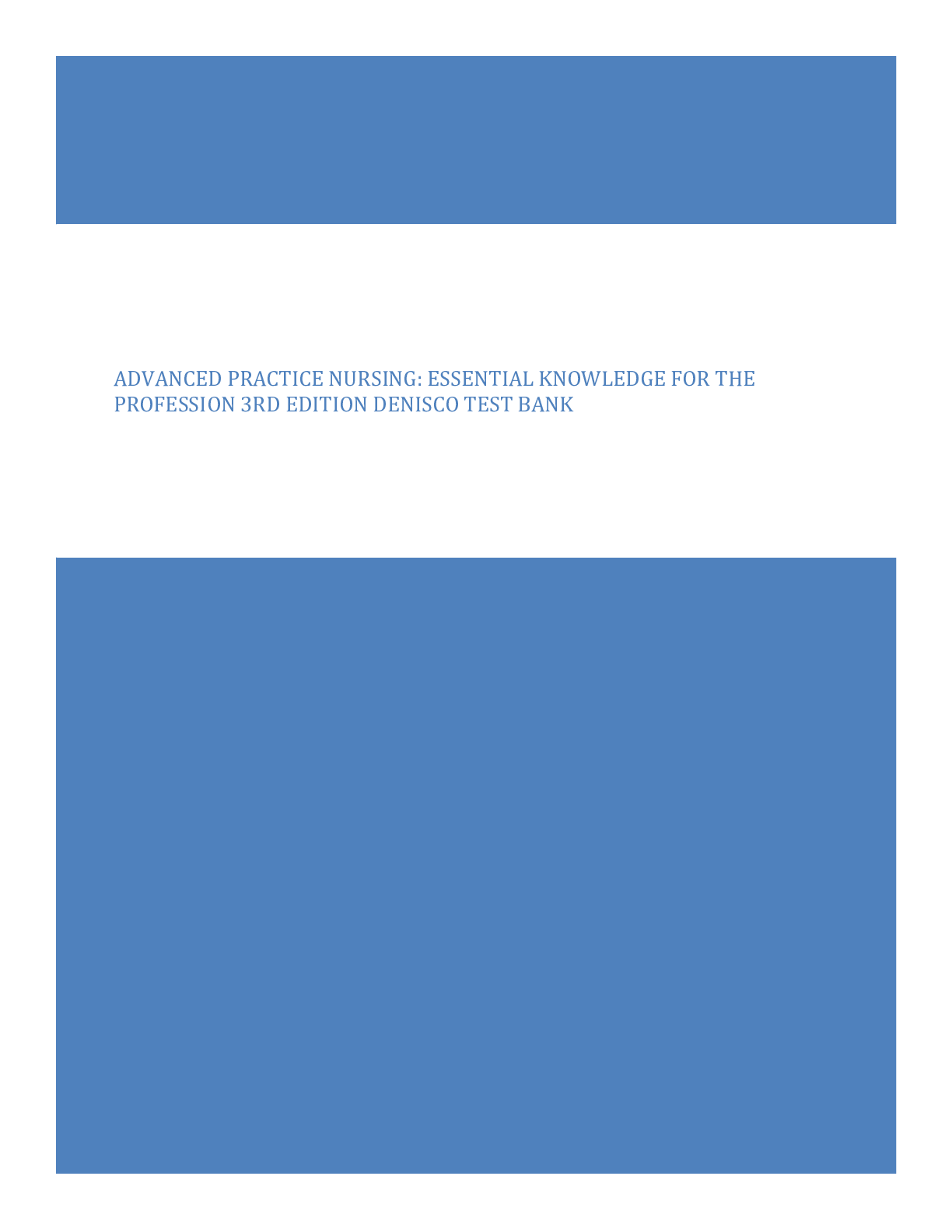 Advanced Practice Nursing: Essential Knowledge for the Profession 3rd Edition by Susan DeNisco, Barker | TEST BANK